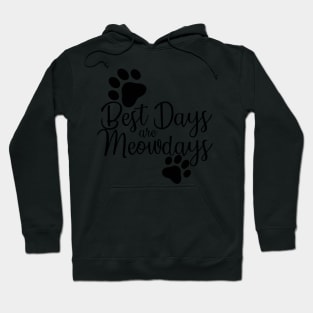 Best Days Are Meowdays Hoodie